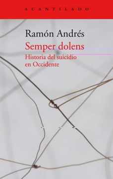 portada Semper Dolens: Historia del Suicidio en Occidente