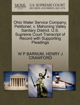 portada ohio water service company, petitioner, v. mahoning valley sanitary district. u.s. supreme court transcript of record with supporting pleadings (en Inglés)