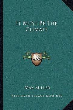 portada it must be the climate (in English)