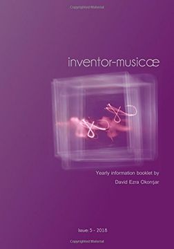 portada Inventor-Musicae VOL5 year 2018: Yearly information booklet by D.E. Okonsar Issue 5 Year 2018: Volume 5