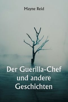 portada Der Guerilla-Chef und andere Geschichten (en Alemán)