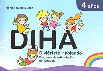 portada Diha. Diviértete Hablando 4 Años (Programa Estimulación del Lenguaje) (in Spanish)