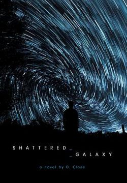 portada Shattered Galaxy: Book One of the Shattered Galaxy Series (en Inglés)