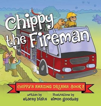 portada Chippy the Fireman: Chippy's Amazing Dreams - Book 2