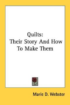 portada quilts: their story and how to make them (en Inglés)