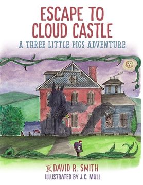 portada Escape To Cloud Castle: A Three Little Pigs Adventure (en Inglés)