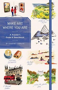 portada Make art Where you are (Guided Sketchbook): A Travel Sketchbook and Guide (in English)