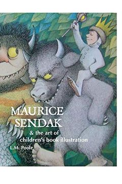portada Maurice Sendak and the art of Children's Book Illustration (in English)