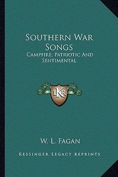 portada southern war songs: campfire, patriotic and sentimental (en Inglés)