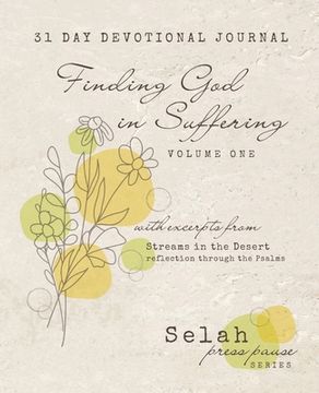 portada Finding God in Suffering - Volume One: Excerpts from Streams in the Desert - Psalms (en Inglés)