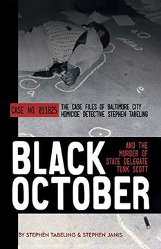 portada Black October and the Murder of State Delegate Turk Scott (en Inglés)