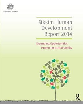 portada Sikkim Human Development Report 2014: Expanding Opportunities, Promoting Sustainability (in English)