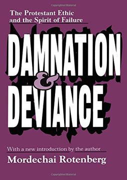 portada Damnation and Deviance: The Protestant Ethic and the Spirit of Failure (en Inglés)