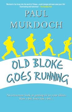 portada Old Bloke Goes Running (en Inglés)