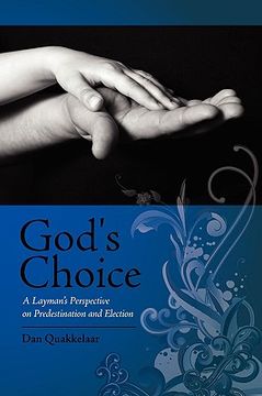 portada god's choice: a layman's perspective on election and predestination (en Inglés)