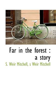 portada far in the forest: a story (in English)