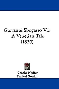 portada giovanni sbogarro v1: a venetian tale (1820) (in English)
