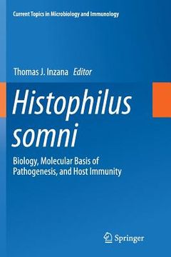 portada Histophilus Somni: Biology, Molecular Basis of Pathogenesis, and Host Immunity (en Inglés)