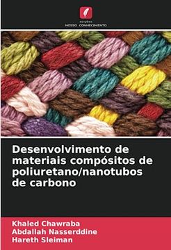 portada Desenvolvimento de Materiais Compósitos de Poliuretano/Nanotubos de Carbono