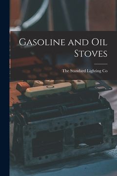portada Gasoline and Oil Stoves (en Inglés)