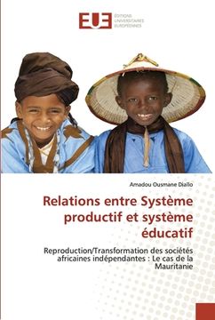 portada Relations entre Système productif et système éducatif (en Francés)