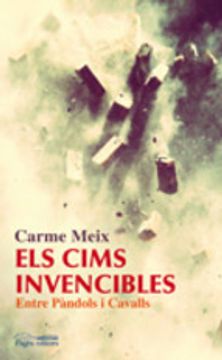 portada Els cims invencibles: Entre Pàndols i Cavalls (Lo Marraco) (en Catalá)