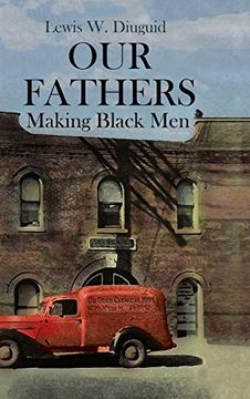 portada Our Fathers: Making Black men 