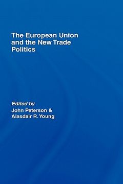 portada the european union and the new trade politics