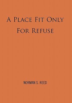 portada a place fit only for refuse (en Inglés)