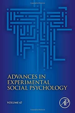 portada Advances in Experimental Social Psychology (Volume 67) (en Inglés)