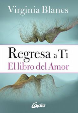 portada Regresa a ti: El Libro del Amor (in Spanish)
