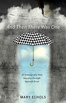 portada And Then There was One: An Emotionally raw Journey Through Spousal Grief (en Inglés)