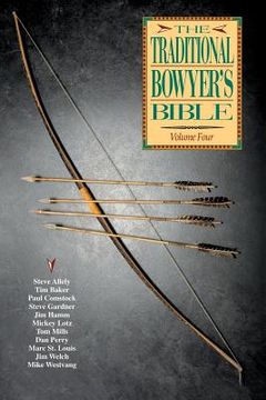 portada Traditional Bowyer'S Bible, Volume 4 (in English)