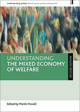 portada Understanding the Mixed Economy of Welfare (Second Edition) (Understanding Welfare: Social Issues, Policy and Practice) (en Inglés)
