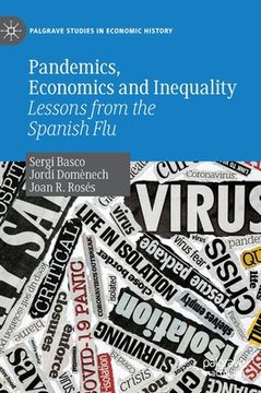 portada Pandemics, Economics and Inequality: Lessons from the Spanish Flu 