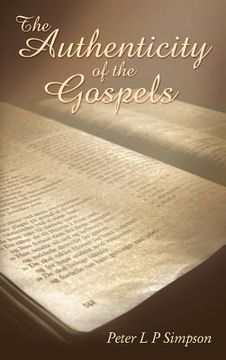 portada The Authenticity of the Gospels (en Inglés)