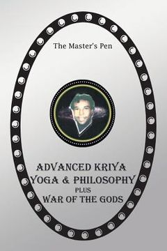 portada Advanced Kriya Yoga and Philosophy: War of the Gods (en Inglés)