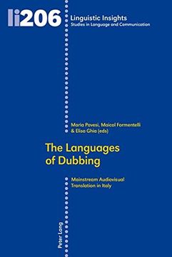 portada The Languages of Dubbing: Mainstream Audiovisual Translation in Italy (Linguistic Insights)