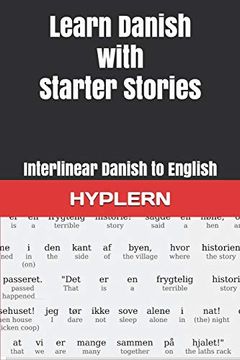 portada Learn Danish With Starter Stories: Interlinear Danish to English: 2 (Learn Danish With Interlinear Stories for Beginners and Advanced Readers) 
