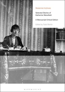 portada Selected Stories of Katherine Mansfield: A Manuscript Critical Edition (Modernist Archives) (in English)