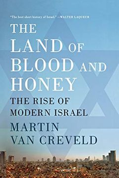 portada The Land of Blood and Honey: The Rise of Modern Israel (in English)