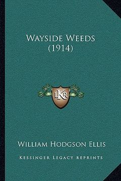 portada wayside weeds (1914)