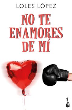 portada No te Enamores de mí (Spanish Edition) (in Spanish)