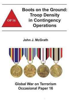 portada Boots on the Ground: Troop Density in Contingency Operations: Global War on Terrorism Occasional Paper 16 (en Inglés)