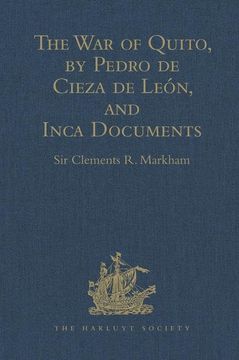 portada The War of Quito, by Pedro de Cieza de León, and Inca Documents (en Inglés)