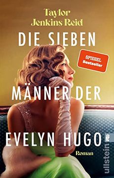 portada Die Sieben Männer der Evelyn Hugo: Roman | die Einzigartige Liebesgeschichte, die Hunderttausende Booktok-Userinnen zu Tränen Gerührt hat (en Alemán)