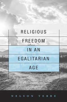 portada Religious Freedom in an Egalitarian Age