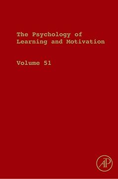 portada The Psychology of Learning and Motivation, Volume 51: Advances in Research and Theory (en Inglés)