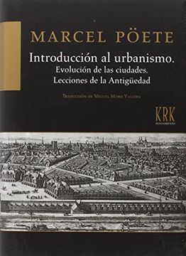 portada Introducción al Urbanismo: Evolución de las Ciudades. Lecciones de la Antigüedad (Pensamiento) (in Spanish)