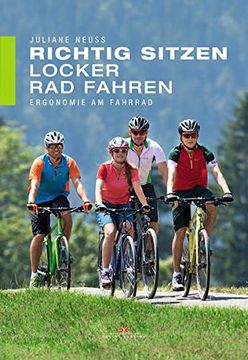 portada Richtig Sitzen - Locker rad Fahren: Ergonomie am Fahrrad (en Alemán)